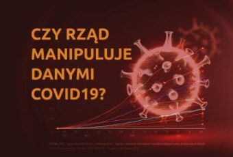 Czy rząd manipuluje danymi pandemicznymi?